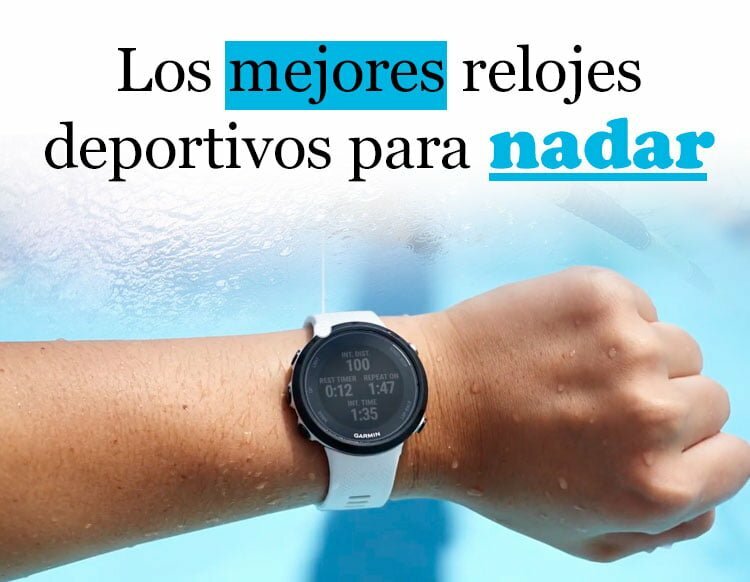 mejores relojes para natación